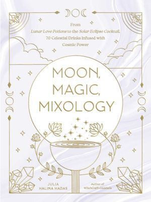 Moon, Magic, Mixology