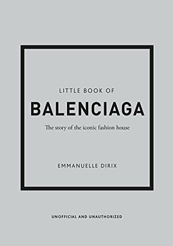 The Little Book Of Balenciaga